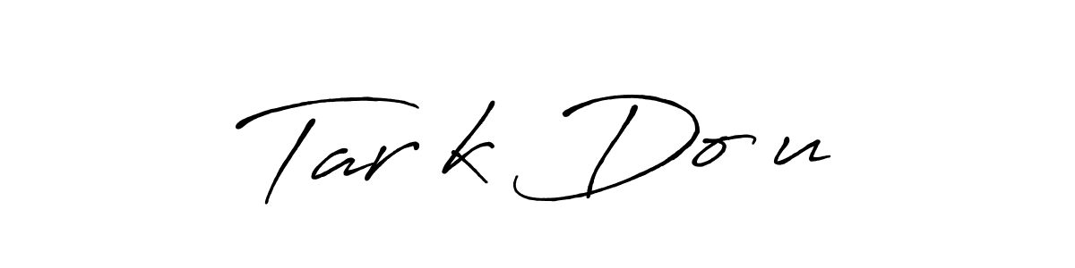 Once you've used our free online signature maker to create your best signature Antro_Vectra_Bolder style, it's time to enjoy all of the benefits that Tarık Doğu name signing documents. Tarık Doğu signature style 7 images and pictures png