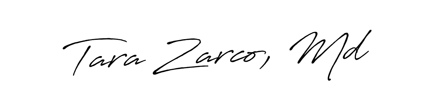 Create a beautiful signature design for name Tara Zarco, Md. With this signature (Antro_Vectra_Bolder) fonts, you can make a handwritten signature for free. Tara Zarco, Md signature style 7 images and pictures png