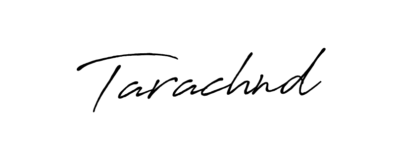 Also You can easily find your signature by using the search form. We will create Tarachnd name handwritten signature images for you free of cost using Antro_Vectra_Bolder sign style. Tarachnd signature style 7 images and pictures png