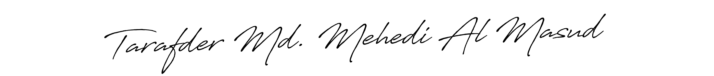 This is the best signature style for the Tarafder Md. Mehedi Al Masud name. Also you like these signature font (Antro_Vectra_Bolder). Mix name signature. Tarafder Md. Mehedi Al Masud signature style 7 images and pictures png