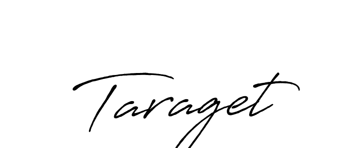 Taraget stylish signature style. Best Handwritten Sign (Antro_Vectra_Bolder) for my name. Handwritten Signature Collection Ideas for my name Taraget. Taraget signature style 7 images and pictures png