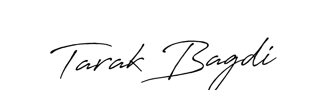 Design your own signature with our free online signature maker. With this signature software, you can create a handwritten (Antro_Vectra_Bolder) signature for name Tarak Bagdi. Tarak Bagdi signature style 7 images and pictures png