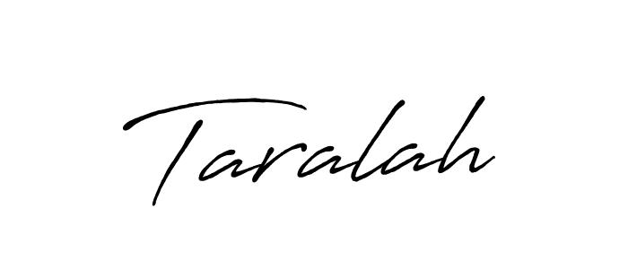 Antro_Vectra_Bolder is a professional signature style that is perfect for those who want to add a touch of class to their signature. It is also a great choice for those who want to make their signature more unique. Get Taralah name to fancy signature for free. Taralah signature style 7 images and pictures png