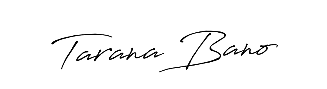 Use a signature maker to create a handwritten signature online. With this signature software, you can design (Antro_Vectra_Bolder) your own signature for name Tarana Bano. Tarana Bano signature style 7 images and pictures png