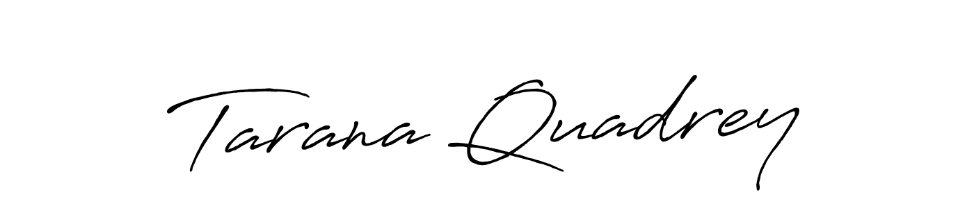 Also You can easily find your signature by using the search form. We will create Tarana Quadrey name handwritten signature images for you free of cost using Antro_Vectra_Bolder sign style. Tarana Quadrey signature style 7 images and pictures png