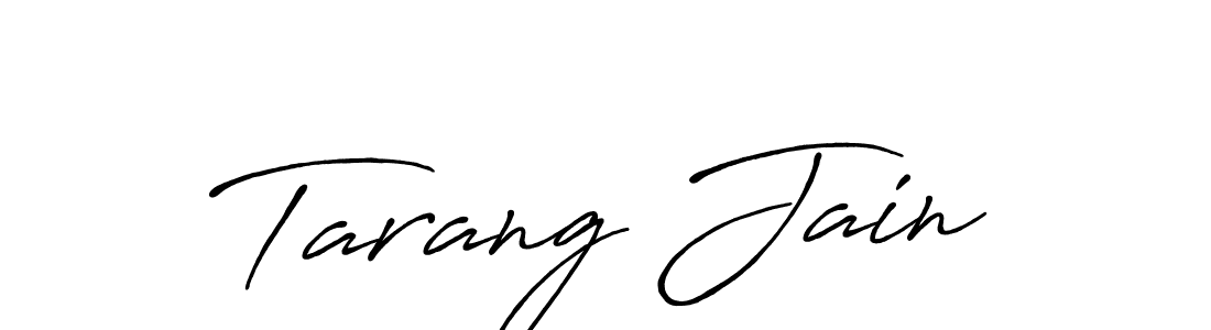 You should practise on your own different ways (Antro_Vectra_Bolder) to write your name (Tarang Jain) in signature. don't let someone else do it for you. Tarang Jain signature style 7 images and pictures png