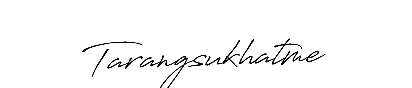 Design your own signature with our free online signature maker. With this signature software, you can create a handwritten (Antro_Vectra_Bolder) signature for name Tarangsukhatme. Tarangsukhatme signature style 7 images and pictures png