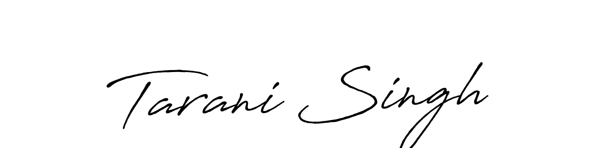 Similarly Antro_Vectra_Bolder is the best handwritten signature design. Signature creator online .You can use it as an online autograph creator for name Tarani Singh. Tarani Singh signature style 7 images and pictures png
