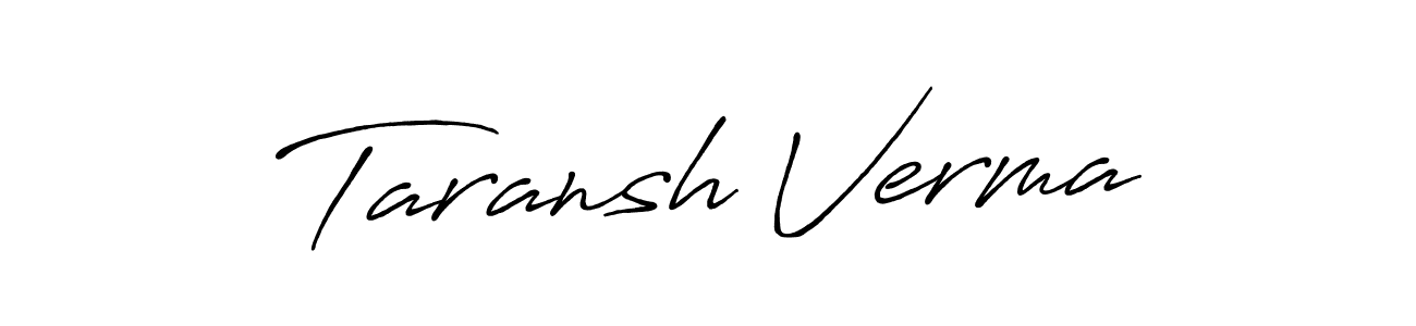 Create a beautiful signature design for name Taransh Verma. With this signature (Antro_Vectra_Bolder) fonts, you can make a handwritten signature for free. Taransh Verma signature style 7 images and pictures png