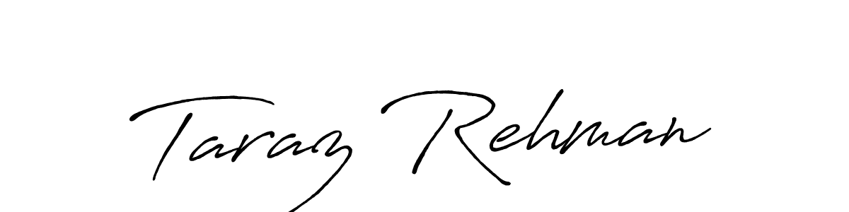 if you are searching for the best signature style for your name Taraz Rehman. so please give up your signature search. here we have designed multiple signature styles  using Antro_Vectra_Bolder. Taraz Rehman signature style 7 images and pictures png