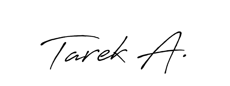 Create a beautiful signature design for name Tarek A.. With this signature (Antro_Vectra_Bolder) fonts, you can make a handwritten signature for free. Tarek A. signature style 7 images and pictures png