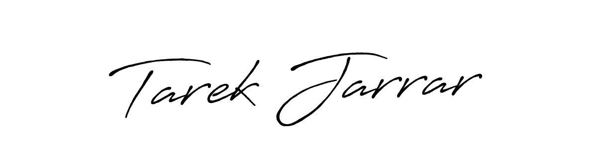 Make a beautiful signature design for name Tarek Jarrar. With this signature (Antro_Vectra_Bolder) style, you can create a handwritten signature for free. Tarek Jarrar signature style 7 images and pictures png