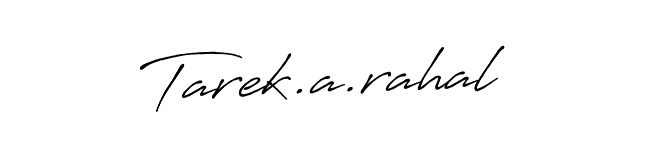 Make a beautiful signature design for name Tarek.a.rahal. With this signature (Antro_Vectra_Bolder) style, you can create a handwritten signature for free. Tarek.a.rahal signature style 7 images and pictures png