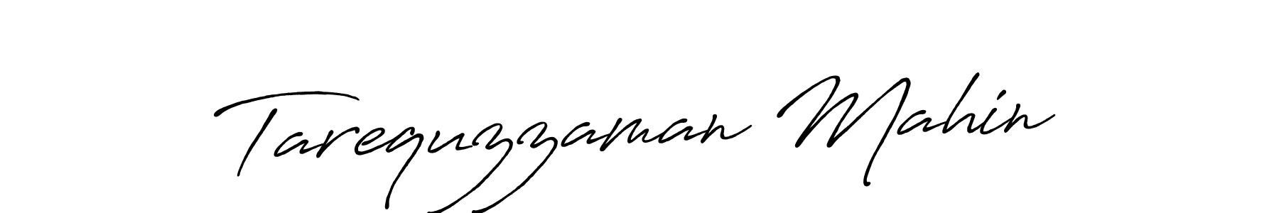 Create a beautiful signature design for name Tarequzzaman Mahin. With this signature (Antro_Vectra_Bolder) fonts, you can make a handwritten signature for free. Tarequzzaman Mahin signature style 7 images and pictures png