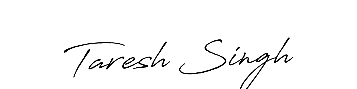 Make a beautiful signature design for name Taresh Singh. With this signature (Antro_Vectra_Bolder) style, you can create a handwritten signature for free. Taresh Singh signature style 7 images and pictures png