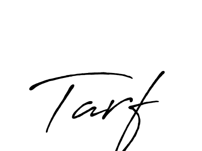 Use a signature maker to create a handwritten signature online. With this signature software, you can design (Antro_Vectra_Bolder) your own signature for name Tarf. Tarf signature style 7 images and pictures png