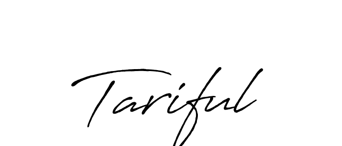 How to make Tariful name signature. Use Antro_Vectra_Bolder style for creating short signs online. This is the latest handwritten sign. Tariful signature style 7 images and pictures png