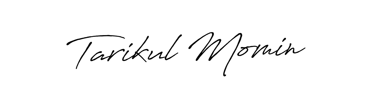 Make a short Tarikul Momin signature style. Manage your documents anywhere anytime using Antro_Vectra_Bolder. Create and add eSignatures, submit forms, share and send files easily. Tarikul Momin signature style 7 images and pictures png