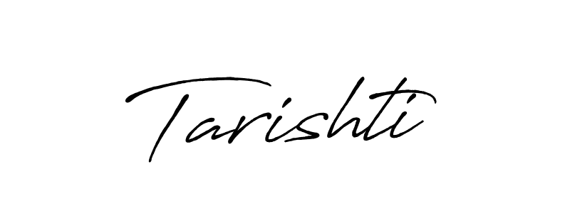 Design your own signature with our free online signature maker. With this signature software, you can create a handwritten (Antro_Vectra_Bolder) signature for name Tarishti. Tarishti signature style 7 images and pictures png