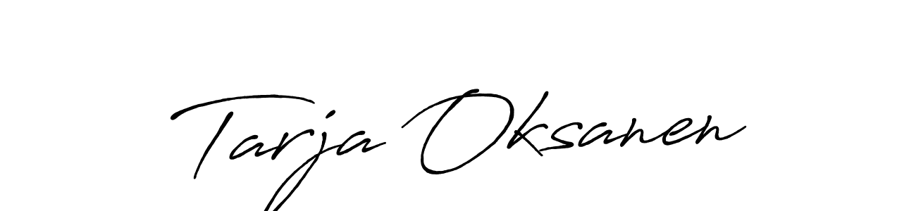 Also we have Tarja Oksanen name is the best signature style. Create professional handwritten signature collection using Antro_Vectra_Bolder autograph style. Tarja Oksanen signature style 7 images and pictures png