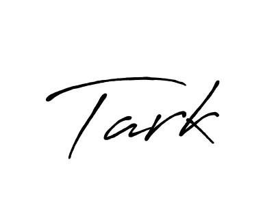 Tark stylish signature style. Best Handwritten Sign (Antro_Vectra_Bolder) for my name. Handwritten Signature Collection Ideas for my name Tark. Tark signature style 7 images and pictures png