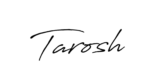 Once you've used our free online signature maker to create your best signature Antro_Vectra_Bolder style, it's time to enjoy all of the benefits that Tarosh name signing documents. Tarosh signature style 7 images and pictures png