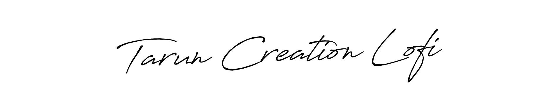 Design your own signature with our free online signature maker. With this signature software, you can create a handwritten (Antro_Vectra_Bolder) signature for name Tarun Creation Lofi. Tarun Creation Lofi signature style 7 images and pictures png