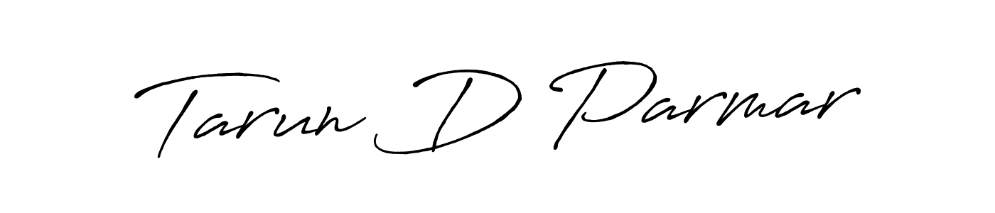 How to make Tarun D Parmar signature? Antro_Vectra_Bolder is a professional autograph style. Create handwritten signature for Tarun D Parmar name. Tarun D Parmar signature style 7 images and pictures png