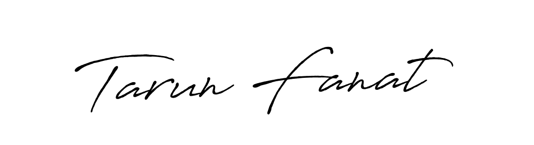 Make a short Tarun Fanat signature style. Manage your documents anywhere anytime using Antro_Vectra_Bolder. Create and add eSignatures, submit forms, share and send files easily. Tarun Fanat signature style 7 images and pictures png