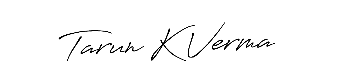 It looks lik you need a new signature style for name Tarun K Verma. Design unique handwritten (Antro_Vectra_Bolder) signature with our free signature maker in just a few clicks. Tarun K Verma signature style 7 images and pictures png