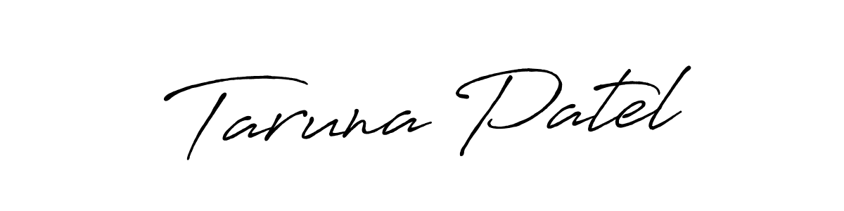 You should practise on your own different ways (Antro_Vectra_Bolder) to write your name (Taruna Patel) in signature. don't let someone else do it for you. Taruna Patel signature style 7 images and pictures png