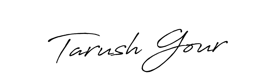 Also we have Tarush Gour name is the best signature style. Create professional handwritten signature collection using Antro_Vectra_Bolder autograph style. Tarush Gour signature style 7 images and pictures png