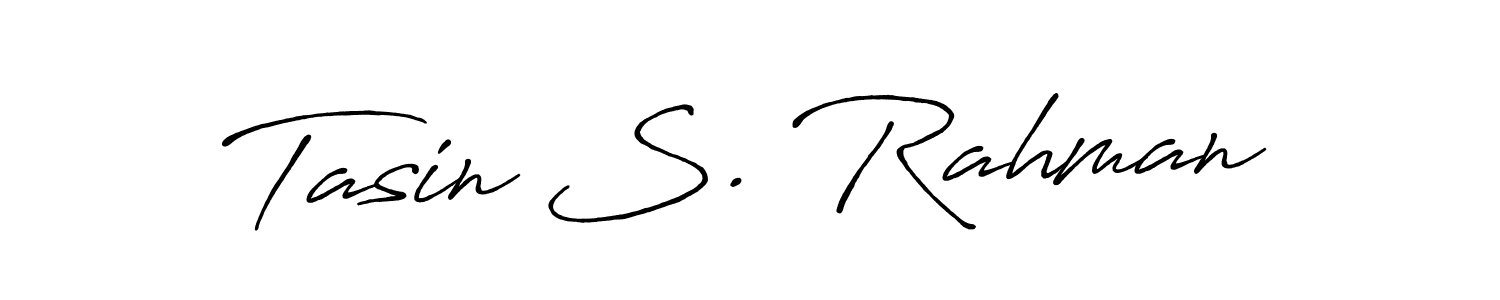 The best way (Antro_Vectra_Bolder) to make a short signature is to pick only two or three words in your name. The name Tasin S. Rahman include a total of six letters. For converting this name. Tasin S. Rahman signature style 7 images and pictures png