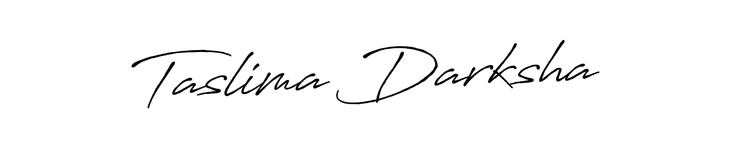 How to make Taslima Darksha signature? Antro_Vectra_Bolder is a professional autograph style. Create handwritten signature for Taslima Darksha name. Taslima Darksha signature style 7 images and pictures png