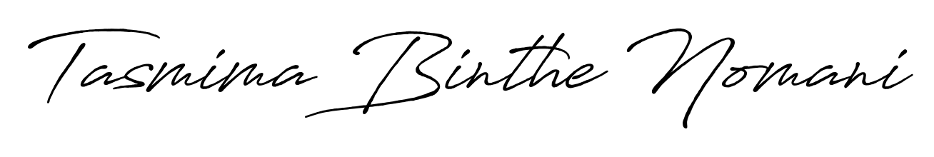 Design your own signature with our free online signature maker. With this signature software, you can create a handwritten (Antro_Vectra_Bolder) signature for name Tasmima Binthe Nomani. Tasmima Binthe Nomani signature style 7 images and pictures png