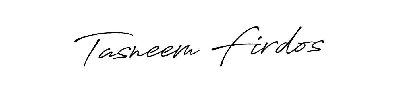 Make a beautiful signature design for name Tasneem Firdos. With this signature (Antro_Vectra_Bolder) style, you can create a handwritten signature for free. Tasneem Firdos signature style 7 images and pictures png