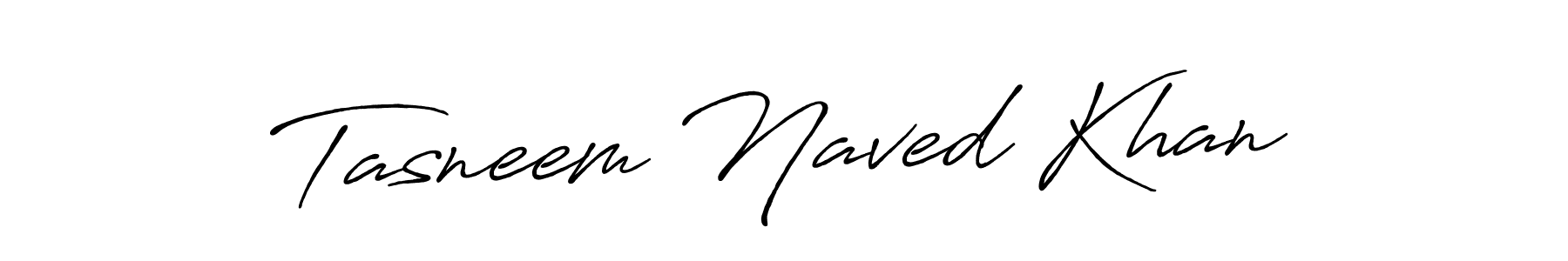 You should practise on your own different ways (Antro_Vectra_Bolder) to write your name (Tasneem Naved Khan) in signature. don't let someone else do it for you. Tasneem Naved Khan signature style 7 images and pictures png