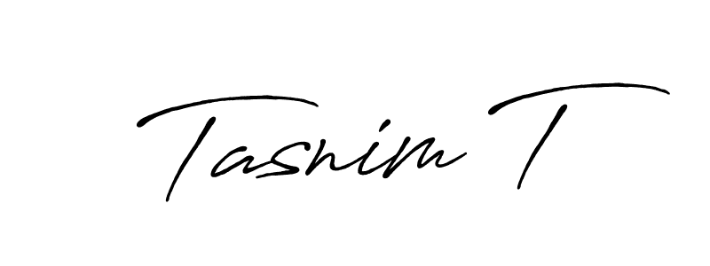 Use a signature maker to create a handwritten signature online. With this signature software, you can design (Antro_Vectra_Bolder) your own signature for name Tasnim T. Tasnim T signature style 7 images and pictures png