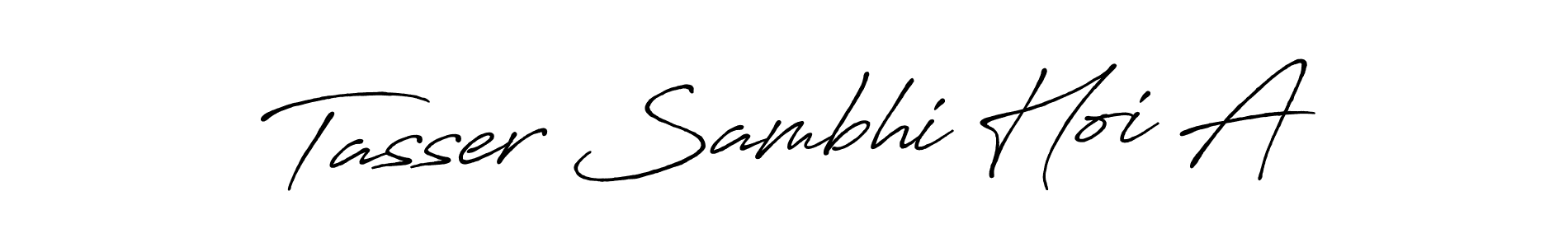 You can use this online signature creator to create a handwritten signature for the name Tasser Sambhi Hoi A. This is the best online autograph maker. Tasser Sambhi Hoi A signature style 7 images and pictures png