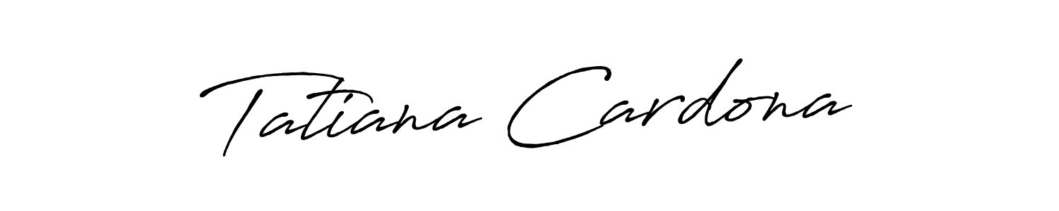 You should practise on your own different ways (Antro_Vectra_Bolder) to write your name (Tatiana Cardona) in signature. don't let someone else do it for you. Tatiana Cardona signature style 7 images and pictures png