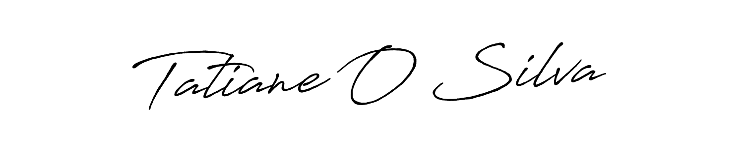 Make a short Tatiane O Silva signature style. Manage your documents anywhere anytime using Antro_Vectra_Bolder. Create and add eSignatures, submit forms, share and send files easily. Tatiane O Silva signature style 7 images and pictures png