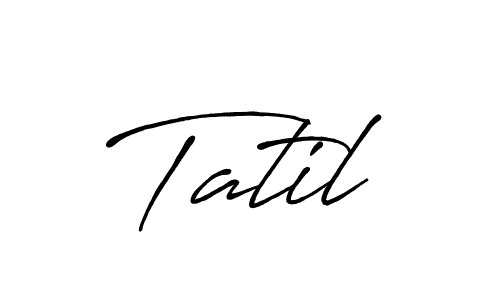 Make a beautiful signature design for name Tatil. Use this online signature maker to create a handwritten signature for free. Tatil signature style 7 images and pictures png