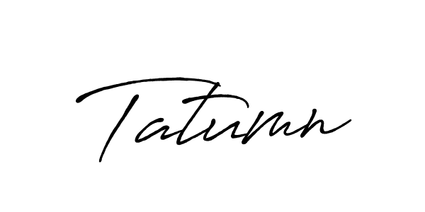 Once you've used our free online signature maker to create your best signature Antro_Vectra_Bolder style, it's time to enjoy all of the benefits that Tatumn name signing documents. Tatumn signature style 7 images and pictures png
