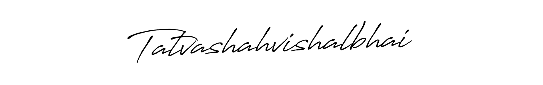 Also we have Tatvashahvishalbhai name is the best signature style. Create professional handwritten signature collection using Antro_Vectra_Bolder autograph style. Tatvashahvishalbhai signature style 7 images and pictures png