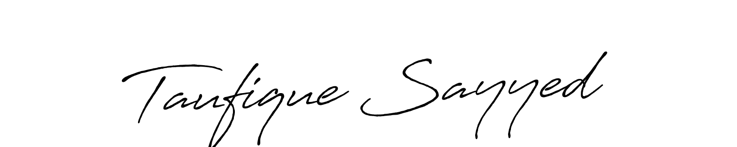 Taufique Sayyed stylish signature style. Best Handwritten Sign (Antro_Vectra_Bolder) for my name. Handwritten Signature Collection Ideas for my name Taufique Sayyed. Taufique Sayyed signature style 7 images and pictures png