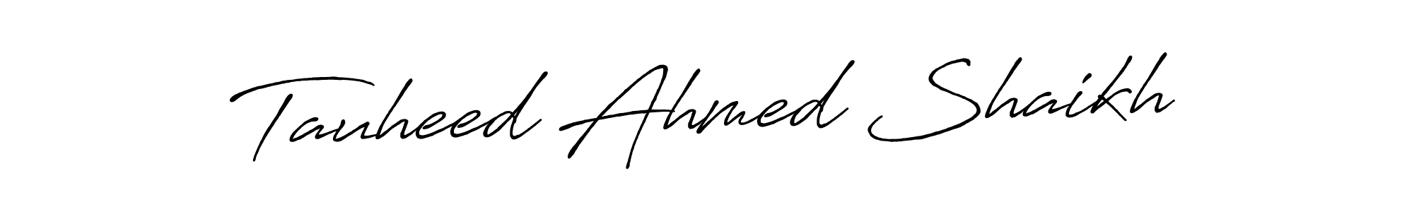 Use a signature maker to create a handwritten signature online. With this signature software, you can design (Antro_Vectra_Bolder) your own signature for name Tauheed Ahmed Shaikh. Tauheed Ahmed Shaikh signature style 7 images and pictures png