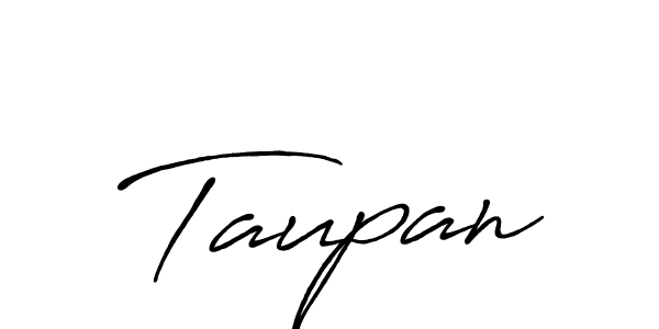 How to make Taupan name signature. Use Antro_Vectra_Bolder style for creating short signs online. This is the latest handwritten sign. Taupan signature style 7 images and pictures png