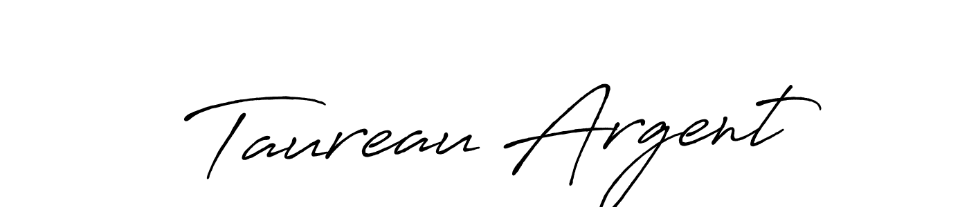 Also we have Taureau Argent name is the best signature style. Create professional handwritten signature collection using Antro_Vectra_Bolder autograph style. Taureau Argent signature style 7 images and pictures png