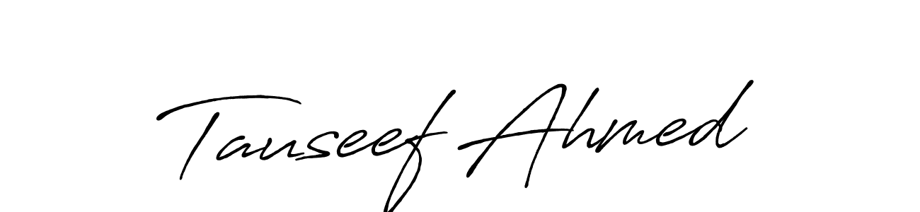 Design your own signature with our free online signature maker. With this signature software, you can create a handwritten (Antro_Vectra_Bolder) signature for name Tauseef Ahmed. Tauseef Ahmed signature style 7 images and pictures png