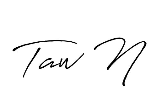 Design your own signature with our free online signature maker. With this signature software, you can create a handwritten (Antro_Vectra_Bolder) signature for name Taw N. Taw N signature style 7 images and pictures png